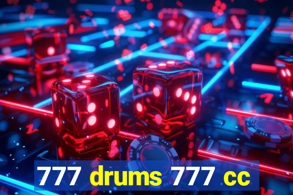 777 drums 777 cc